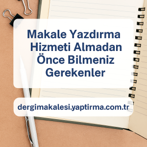 Read more about the article Makale Yazdırma Hizmeti Almadan Önce Bilmeniz Gerekenler