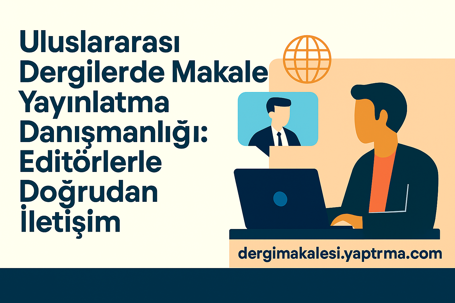 Read more about the article Uluslararası Dergilerde Makale Yayınlatma Danışmanlığı: Editörlerle Doğrudan İletişim