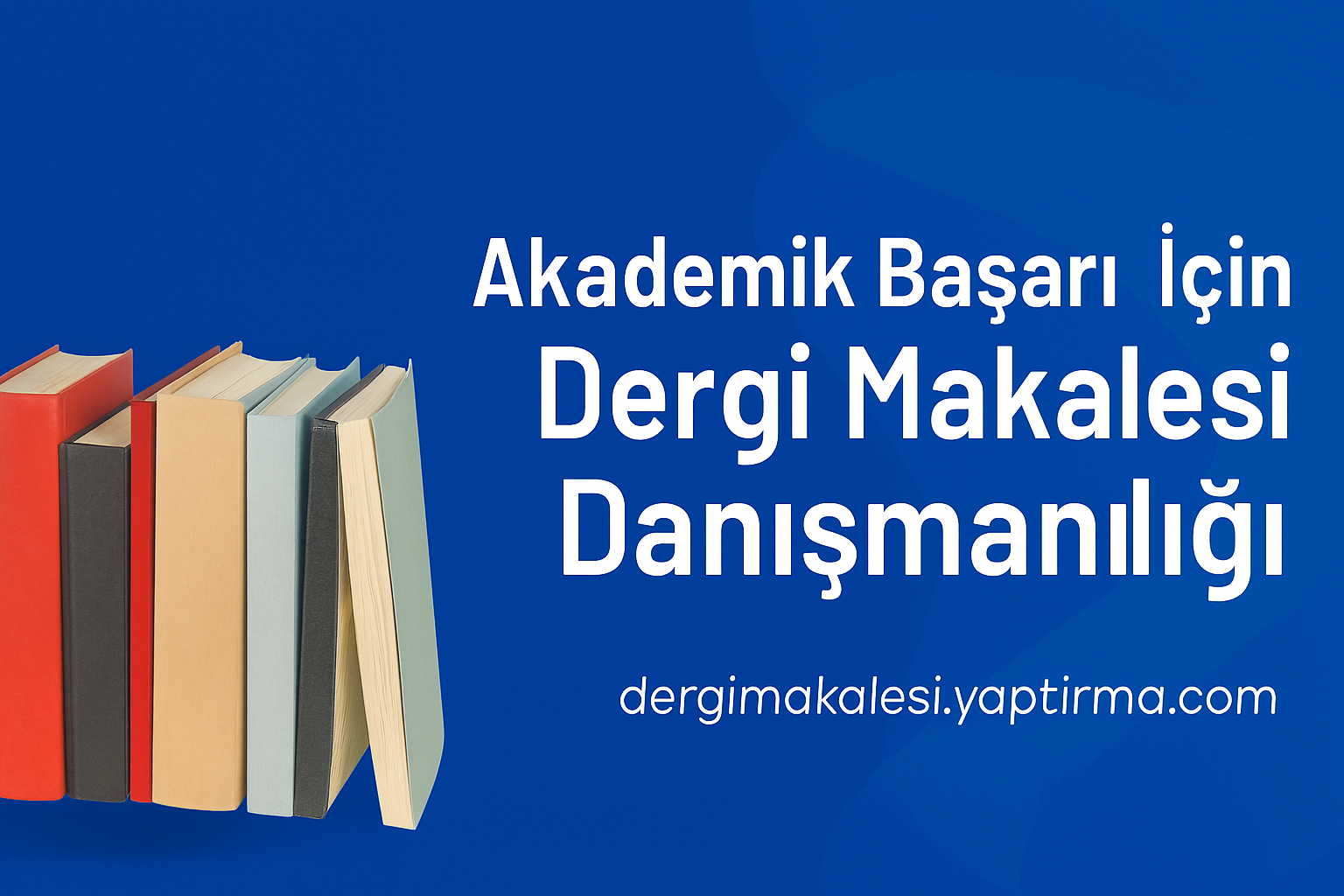 Read more about the article Akademik Başarı İçin Dergi Makalesi Danışmanlığı: Yayın Yolculuğunuzda Uzman Rehberlik