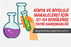 Read more about the article Kimya ve Biyoloji Makaleleri İçin Q1-Q4 Dergilerde Yayın Danışmanlığı