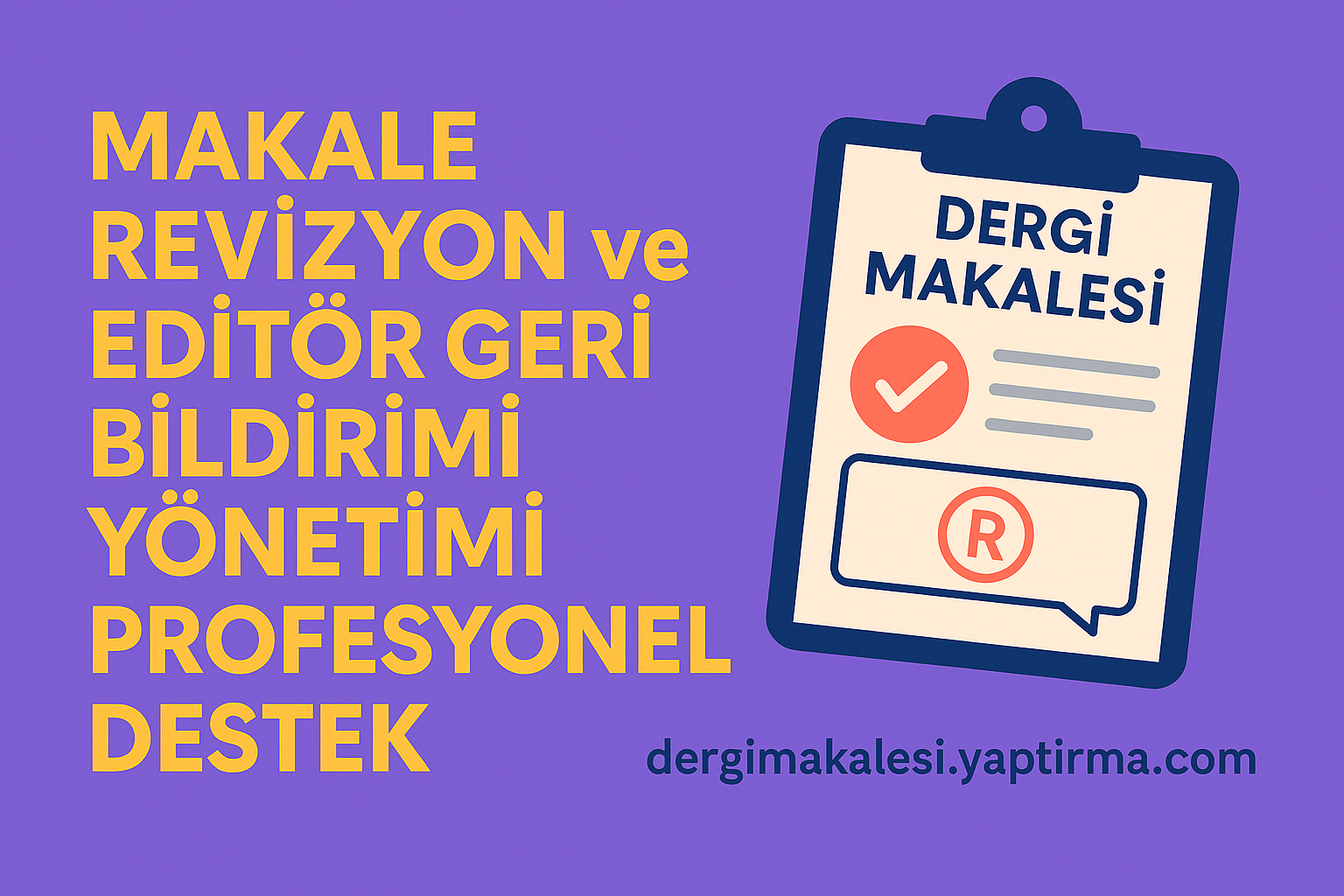 Read more about the article Makale Revizyon ve Editör Geri Bildirimi Yönetimi: Profesyonel Destek
