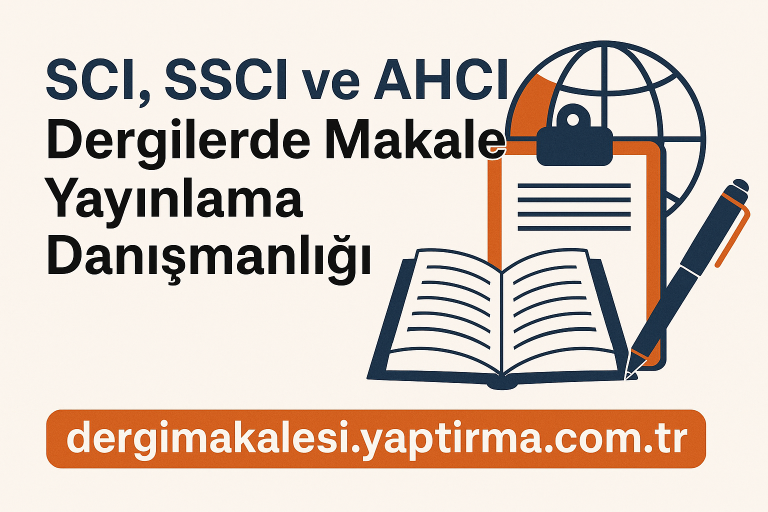 Read more about the article SCI, SSCI ve AHCI Dergilerde Makale Yayınlama Danışmanlığı