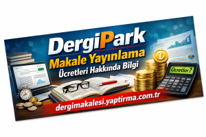 Read more about the article DergiPark Makale Yayınlama Ücretleri Hakkında Bilgi