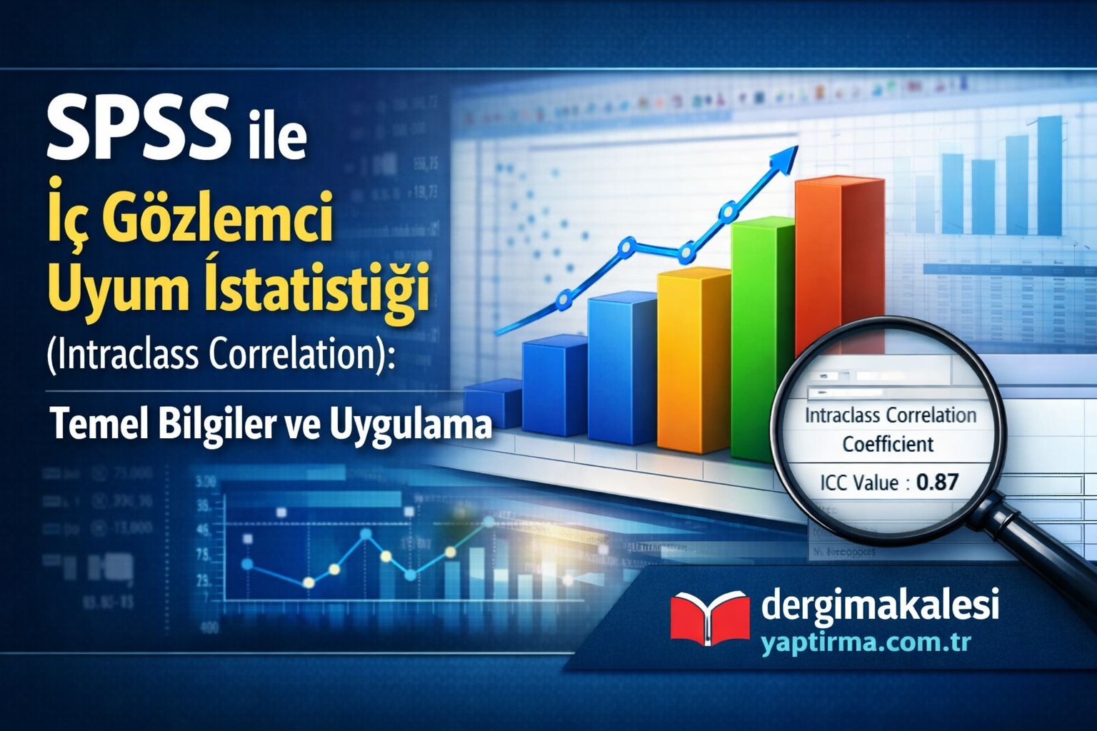 Read more about the article SPSS ile İç Gözlemci Uyum İstatistiği (Intraclass Correlation): Temel Bilgiler ve Uygulama